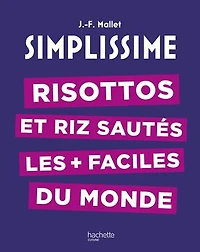 Simplissime : risottos et riz sautés les + faciles du monde: monde