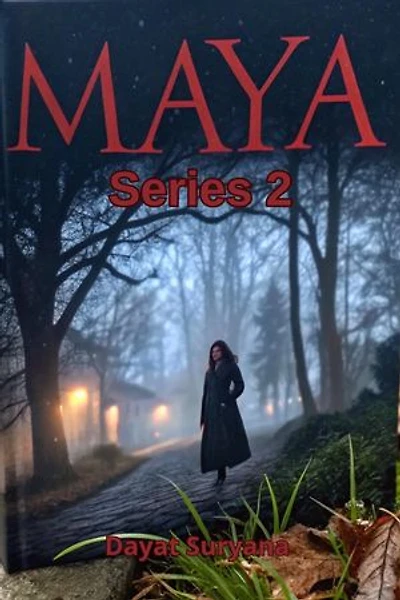 Maya Series 2: Maya, #2