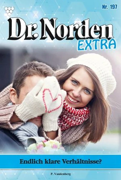 Endlich klare Verhältnisse?: Dr. Norden Extra 197 – Arztroman