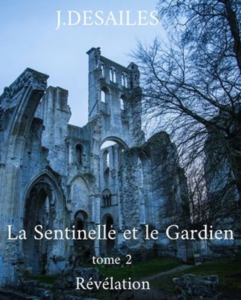 La Sentinelle et le Gardien Révélation