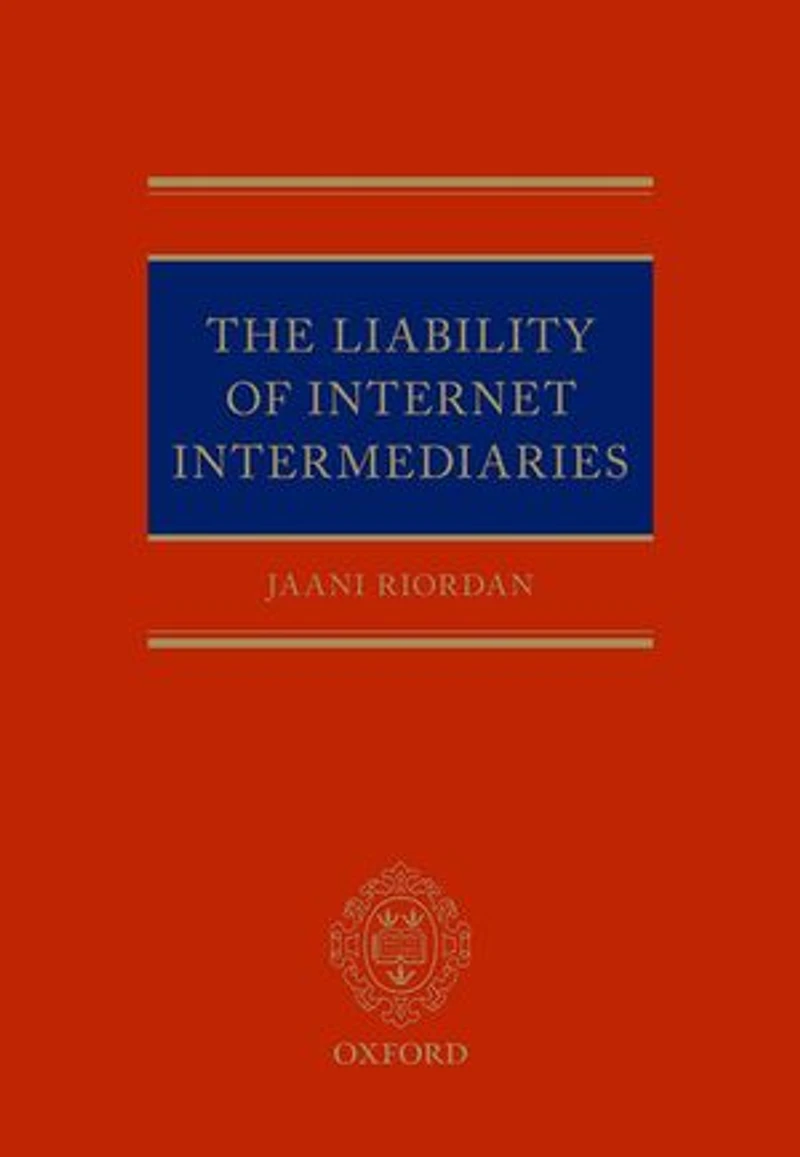The Liability of Internet Intermediaries
