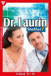 E-Book 61-70: Dr. Laurin Staffel 7 – Arztroman