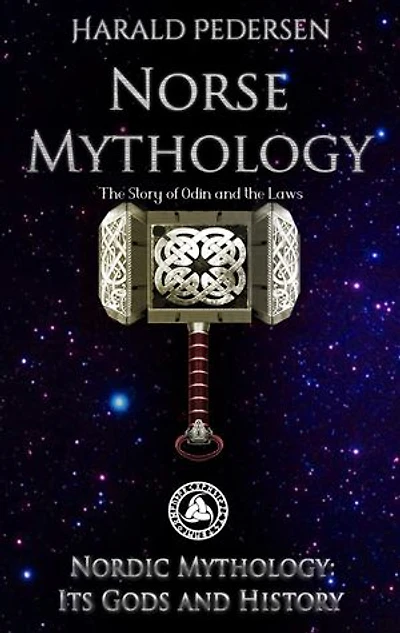 Norse Mythology its Gods and History: Discover Norse Paganism and its Gods