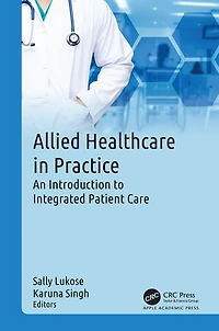 Allied Healthcare Practice: An Introduction to Integrated Patient Care