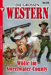 Wölfe im Sweetwater-County: Die großen Western 115