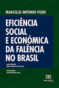Eficiência Social e Econômica da Falência no Brasil