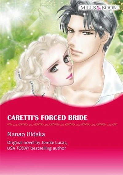CARETTI'S FORCED BRIDE: Mills&Boon comics
