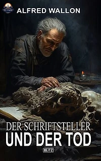 Der Schriftsteller und der Tod