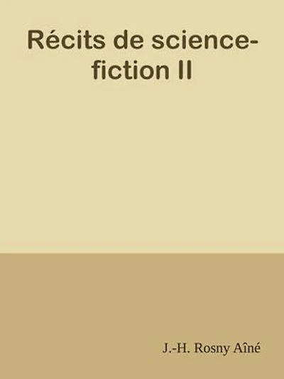 Récits de science-fiction II