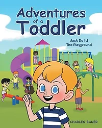 Adventures of a Toddler: Jack Do It