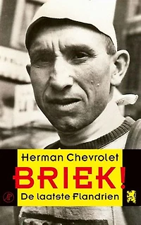 Briek!: De laatste Flandrien