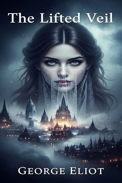 The Lifted Veil