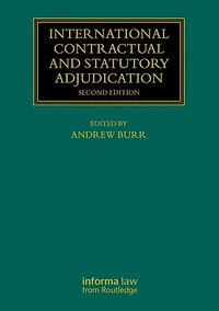 International Contractual and Statutory Adjudication
