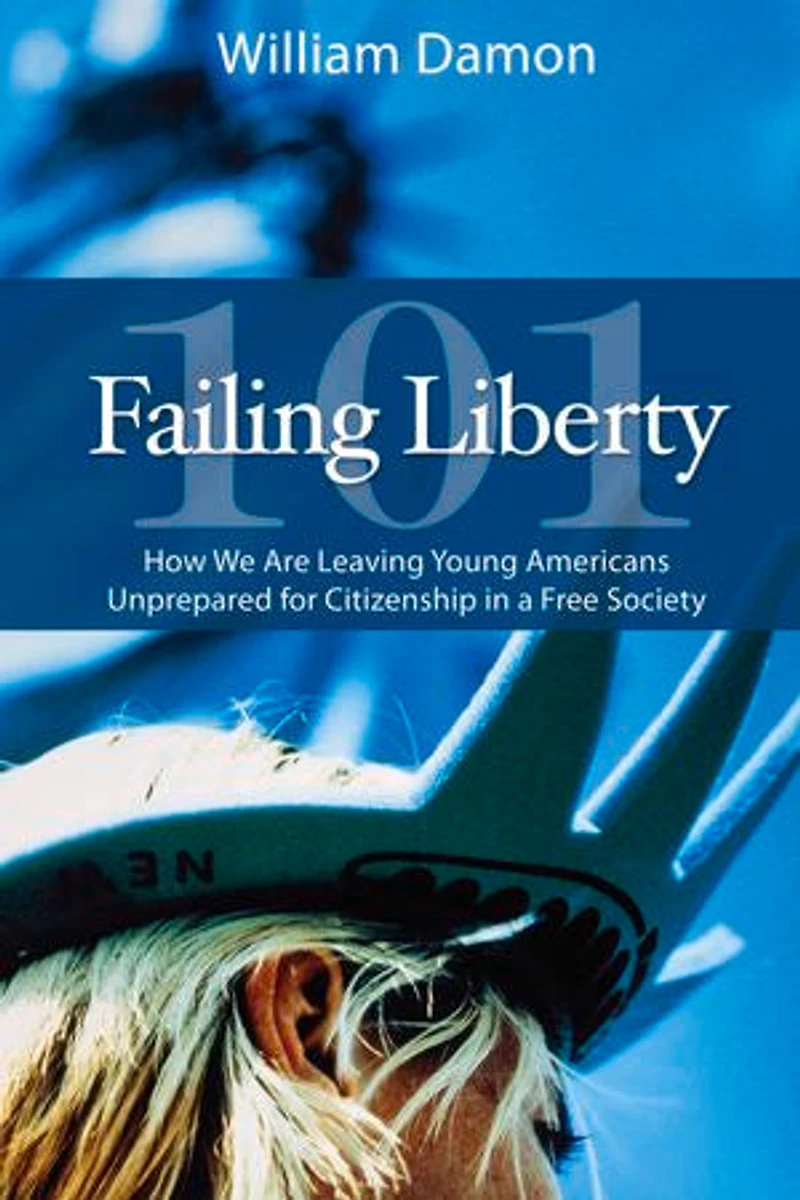 Failing Liberty 101: How We Are Leaving Young Americans Unprepared For Citizenship A Free Society