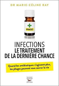 Infections: le traitement de la dernière chance