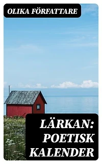 Lärkan: Poetisk kalender