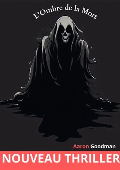 L'Ombre de la Mort: Nouveau Court Thriller Paranormal
