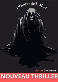 L'Ombre de la Mort: Nouveau Court Thriller Paranormal
