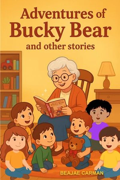 Adventures of Bucky Bear and Other Stories