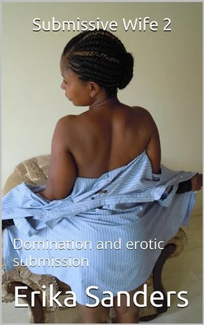 Submissive Wife 2: Domination and erotic submission, #16