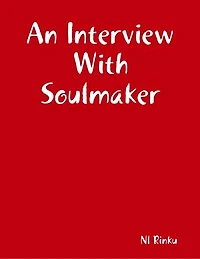 An Interview With Soulmaker