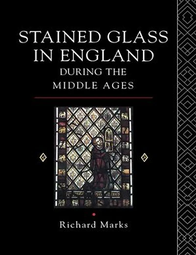 Stained Glass England During The Middle Ages