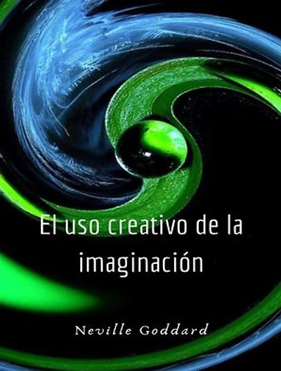 El uso creativo de la imaginación (traducido)