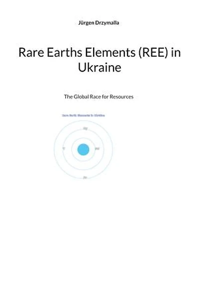 Rare Earths in Ukraine: The Global Race for Resources