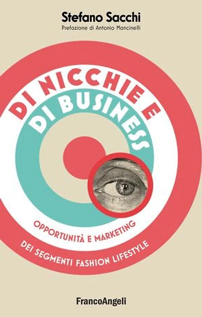 Di nicchie e di business: Opportunità e marketing dei segmenti fashion lifestyle