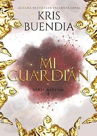 Mi Guardián: Asylum 1