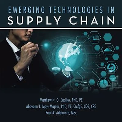 EMERGING TECHNOLOGIES IN SUPPLY CHAIN