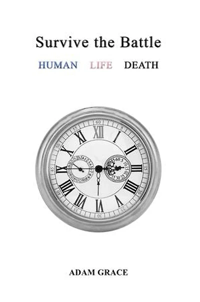 Survive the Battle: Human Life Death