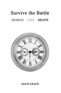 Survive the Battle: Human Life Death