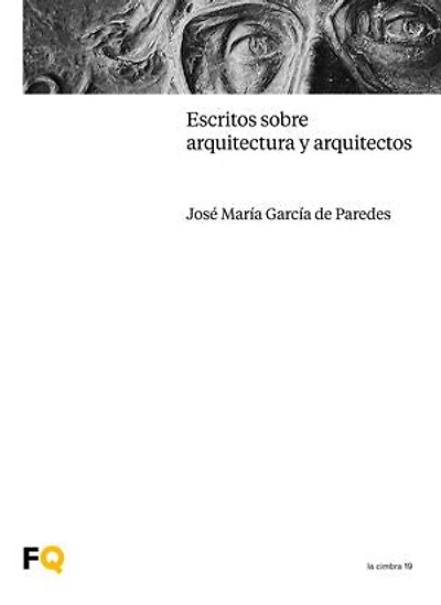 Escritos sobre arquitectura y arquitectos