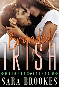 Branded Irish: Sinners and Saints, #2