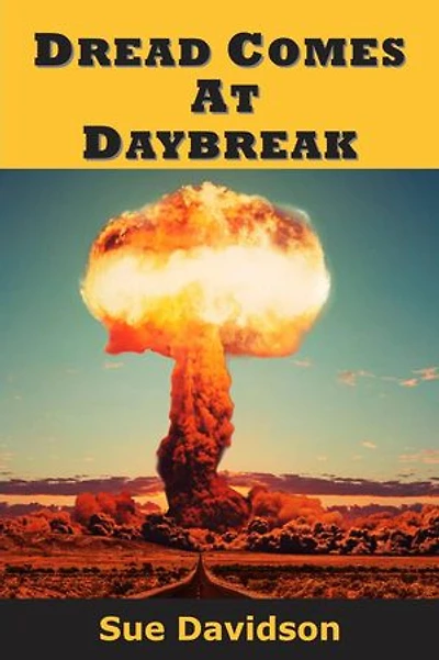 Dread Comes at Daybreak