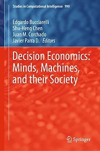 Decision Economics: Minds, Machines, And Their Society