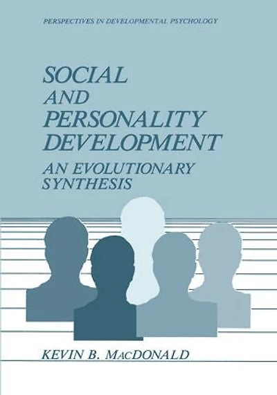 Social and Personality Development: An Evolutionary Synthesis