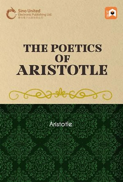 The Poetics of Aristotle