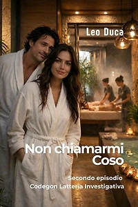 Non chiamarmi Coso: Codegon, #2