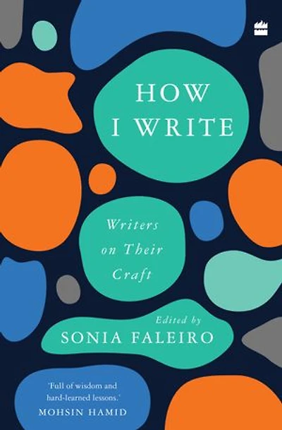 How I Write: Writers on Their Craft