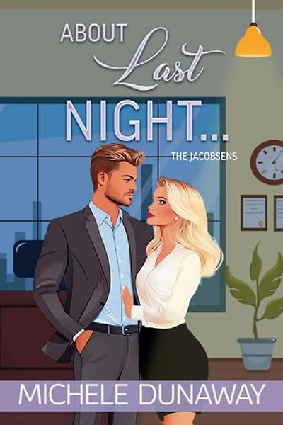 About Last Night: The Jacobsens, #4