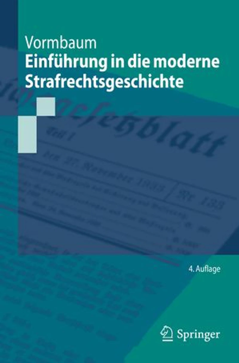 Einführung die moderne Strafrechtsgeschichte