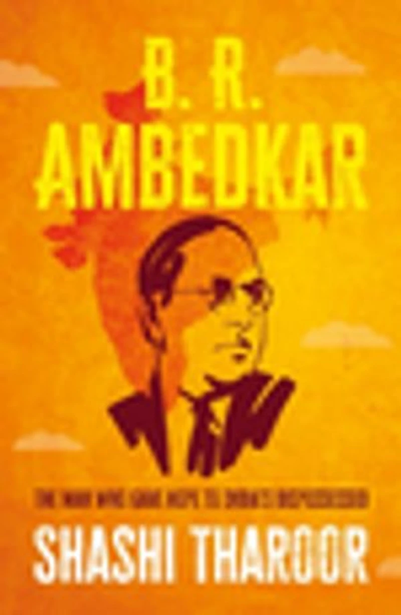 B. R. Ambedkar: The man who gave hope to India's dispossessed