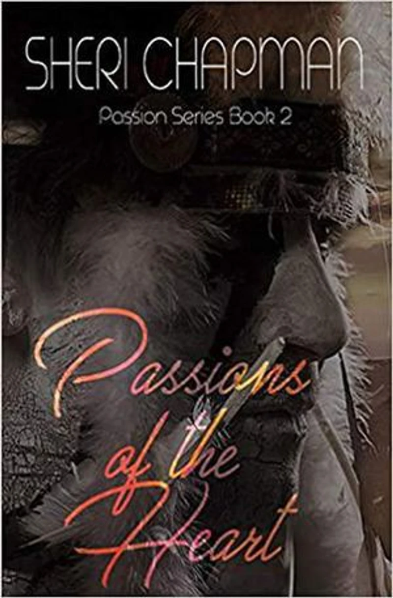 Passions of the Heart: Passion of the Heart, #2