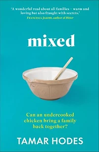 Mixed: Can an Undercooked Chicken Bring a Family Back Together?