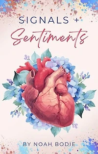 Signals + Sentiments: A Heartstrings & Coffee Beans Novel