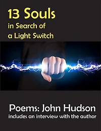 13 Souls In Search of a Light Switch