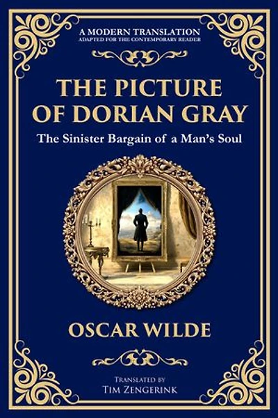 The Picture of Dorian Gray: Oscar Wilde's Dark Tale of Beauty, Corruption, and Eternal Youth