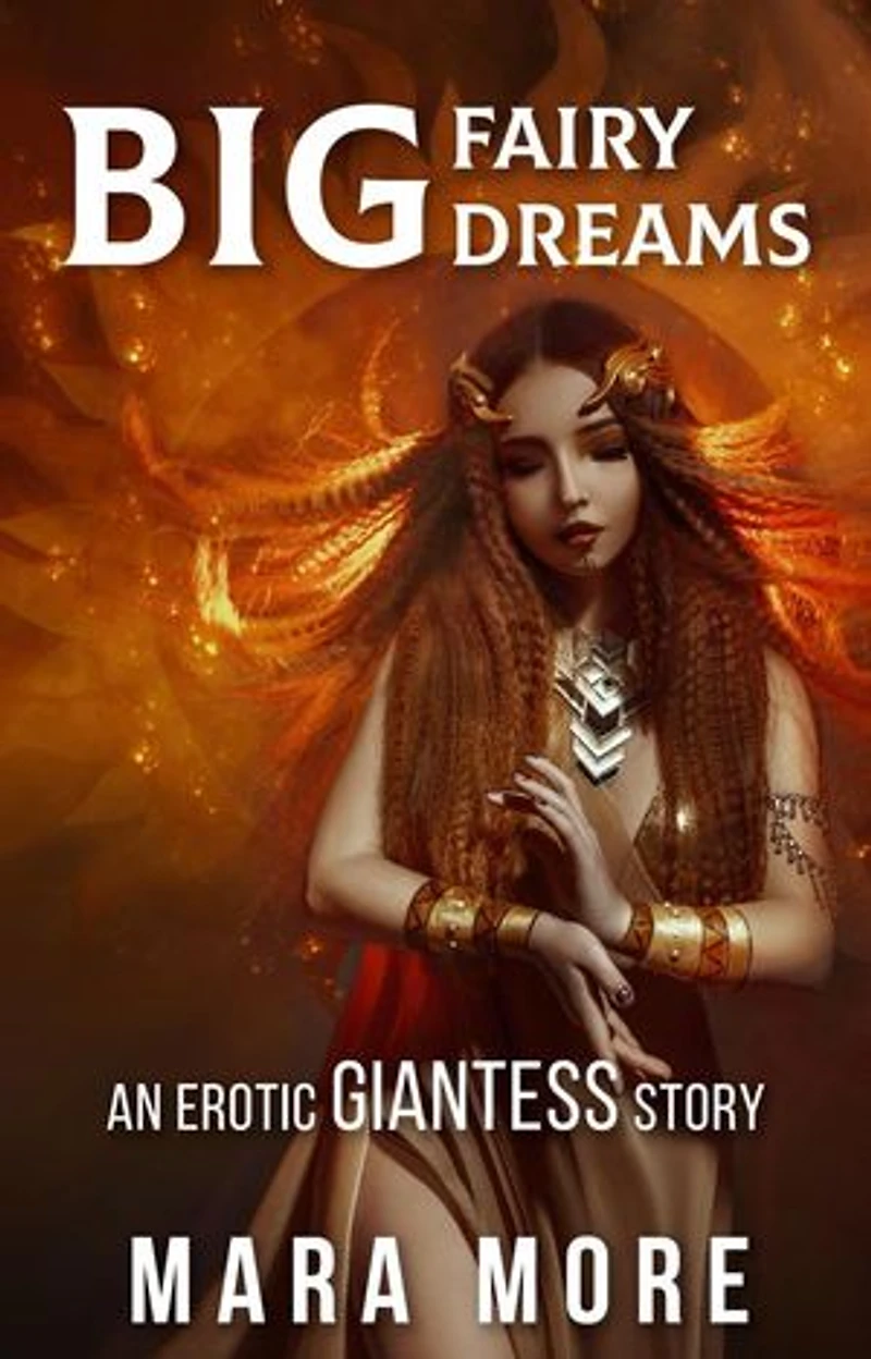 Big Fairy Dreams: An Erotic Giantess Story: Sorceress of Sizeplay, #10